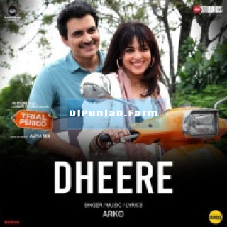 Dheere mp3 download