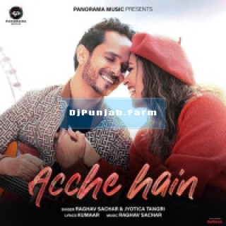 Acche Hain mp3 download