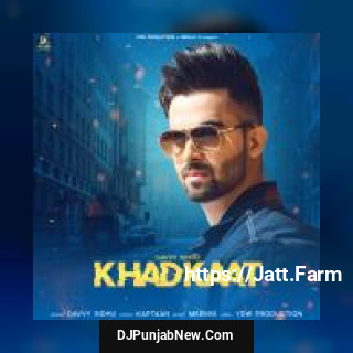 Khadkaat Gavvy Sidhu mp3 download