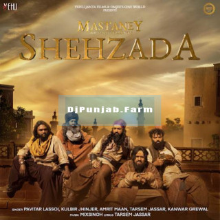 Shehzada (MASTANEY) mp3 download