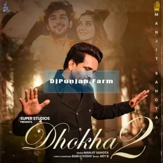 Dhokha 2 mp3 download