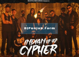 Indian Hip Hop Cypher mp3 download