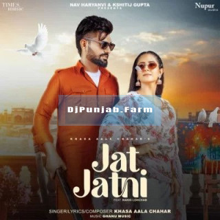 Jat Jatni mp3 download