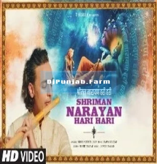 Shriman Narayan Hari Hari mp3 download