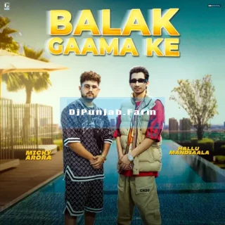 Balak Gaama Ke mp3 download