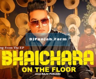 Bhaichara On The Floor mp3 download