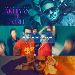 Akhiyan Di Lorh mp3 download