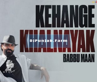 Kehange Khalnayak mp3 download