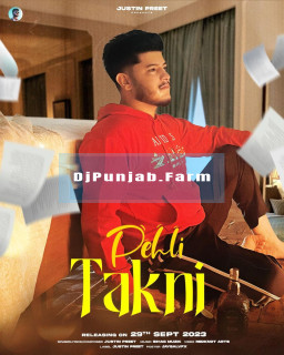 Pehli Takni mp3 download