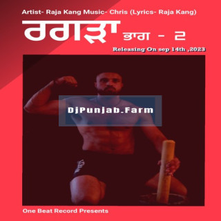 Ragra Part 2 mp3 download