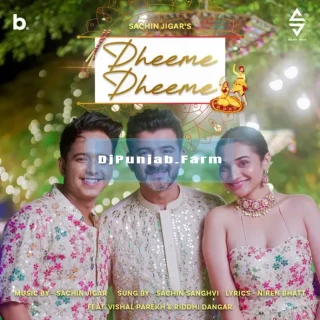 Dheeme Dheeme mp3 download