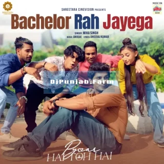 Bachelor Rah Jayega mp3 download