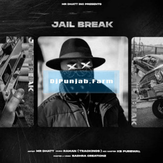 Jail Break mp3 download