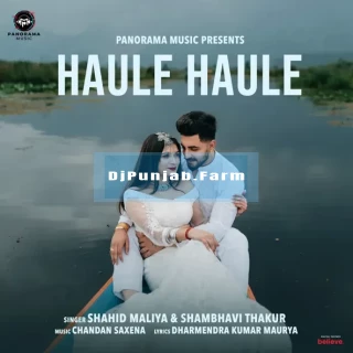 Haule Haule mp3 download