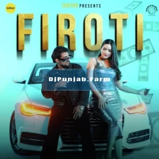 Firoti mp3 download