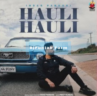 Hauli Hauli mp3 download