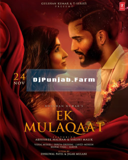 Ek Mulaqaat mp3 download