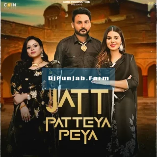 Jatt Pateya Peya mp3 download