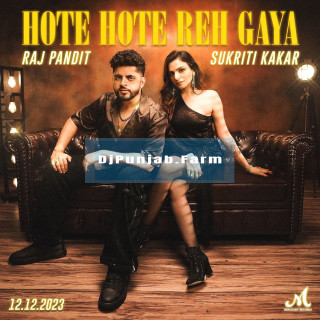 Hote Hote Reh Gaya mp3 download