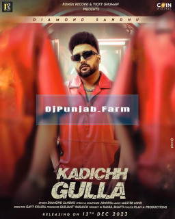 Kadichh Gulla mp3 download