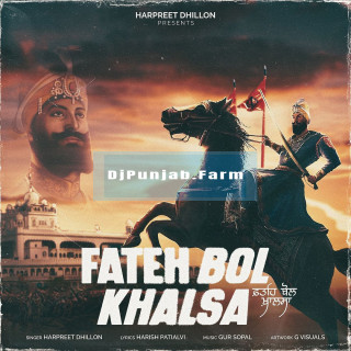 Fateh Bol Khalsa mp3 download