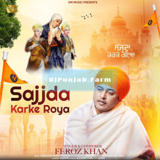 Sajjda Karke Roya mp3 download