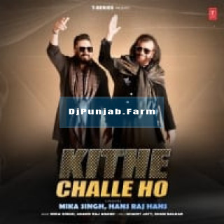 Kithe Challe Ho mp3 download