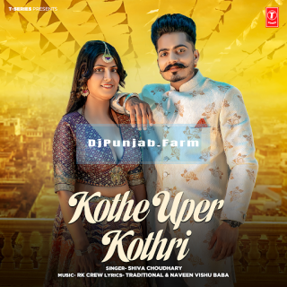 Kothe Uper Kothri mp3 download