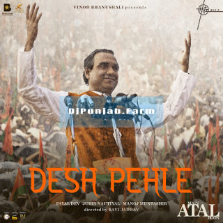 Desh Pehle mp3 download