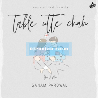 Table Utte Chah mp3 download