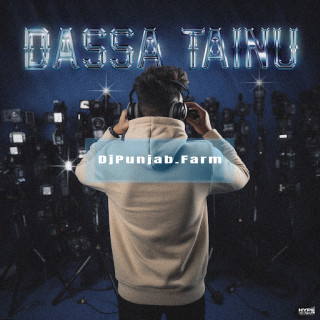 Dassa Tainu mp3 download