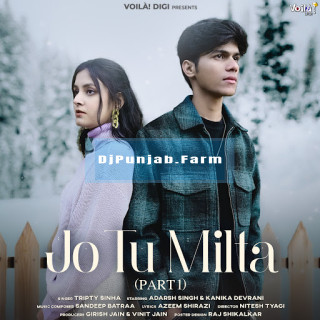 Jo Tu Milta mp3 download