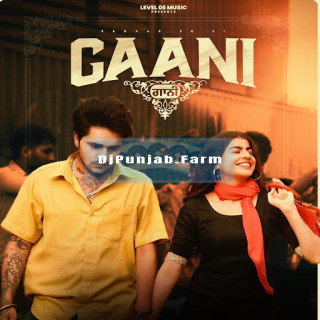 Gaani mp3 download