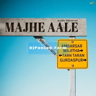 Majhe Aale mp3 download