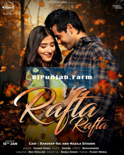 Rafta Rafta mp3 download