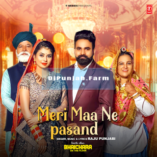 Meri Maa Ne Pasand mp3 download