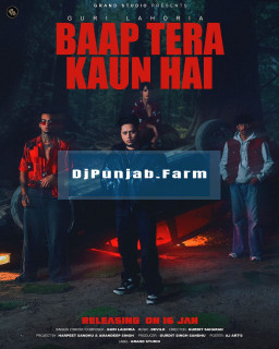 Baap Tera Kaun Hai mp3 download