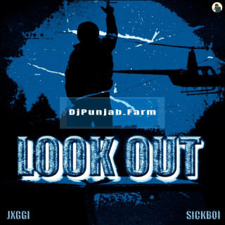 Look Out mp3 download