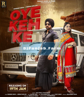 Oye Keh Ke mp3 download