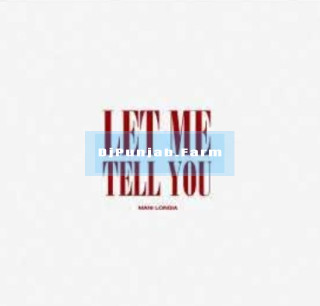 Let Me Tell You mp3 download