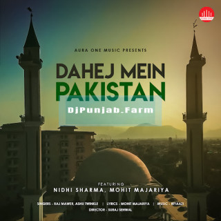 Dahej Mein Pakistan mp3 download