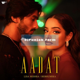 Aadat mp3 download