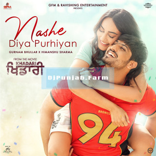 Nashe Diya Purhiyan (Khadari) mp3 download