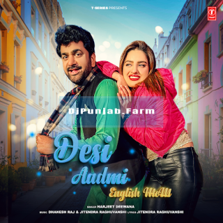 Desi Aadmi English Mem mp3 download