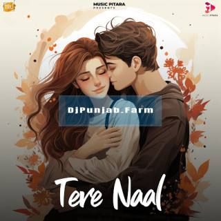 Tere Naal mp3 download