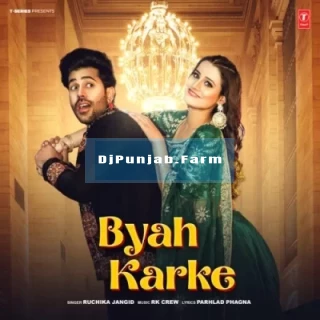 Byah Karke mp3 download