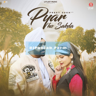 Pyar Ho Sakda mp3 download