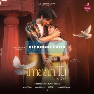 Imaan Tu mp3 download