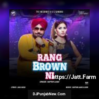 Rang Brown Ni Kaptan Laadi mp3 download