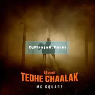 Tedhe Chaalak mp3 download